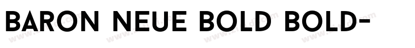Baron Neue Bold Bold字体转换